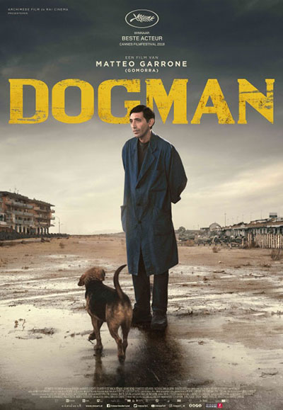 نقد فیلم مرد سگی Dogman ساخته متیو گارونه: پرتره‌ای عالی از یک کله‌خر جنایتکار