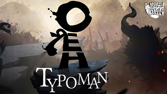 بررسی بازی موبایل Typoman Mobile